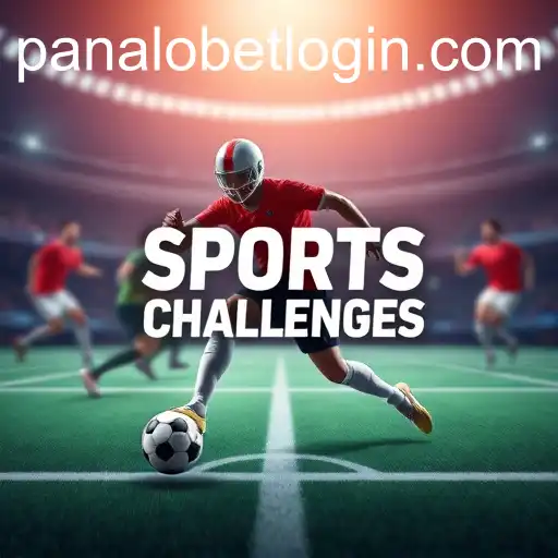 Exploring the Exciting World of 'Sports Challenges' on Panalobet